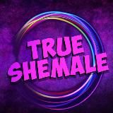 TRUE SHEMALE - @TRUE_PERV