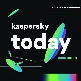 KASPERSKY TODAY