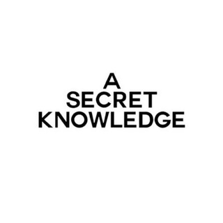 A SECRET KNOWLEDGE