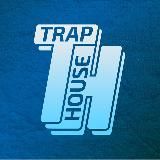 TRAP HOUSE CHANNEL