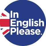 IN ENGLISH, PLEASE!