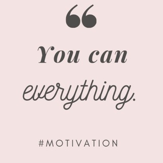 YOU CAN EVERYTHING | MOTIVATION