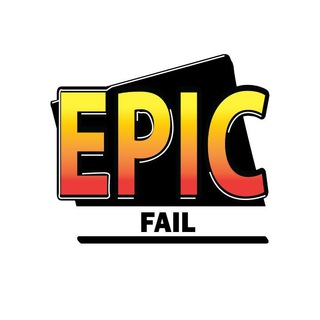 EPICFAIL