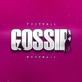 GOSSIP FOOTBALL