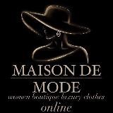 MAISON DE MODE