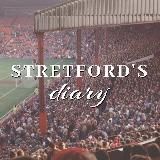 STRETFORD’S DIARY