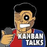 KANBAN PODCAST