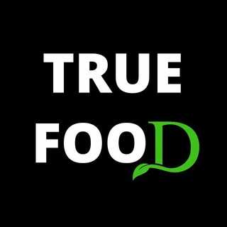 ЗДОРОВОЕ TRUE FOOD ПИТАНИЕ