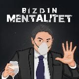 BIZDIN MENTALITET