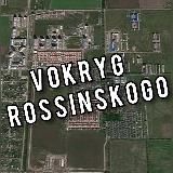 VOKRYG ROSSINSKOGO