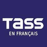 TASS - AGENCE DE PRESSE RUSSE
