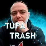 TUPA TRASH