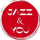 JAZZ & YOU