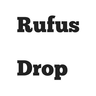 RUFUS DROP