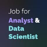 JOB FOR ANALYSTS & DATA SCIENTISTS