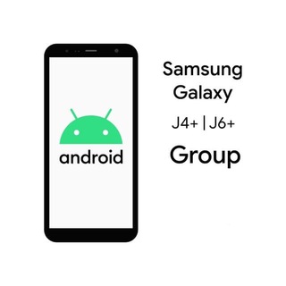 SAMSUNG GALAXY J4+ / J6+ OFFICIAL GROUP
