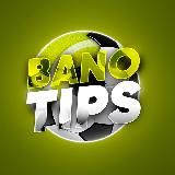 BANO TIPS