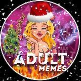 ADULT MEMES