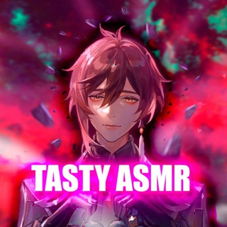 TASTY ASMR