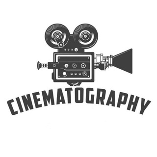 CINEMATOGRAPHY