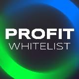 PROFIT WHITELIST