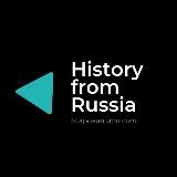 HISTORY FROM RUSSIA