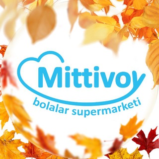 MITTIVOY.UZ - МАГАЗИН ТОВАРОВ ДЛЯ ДЕТЕЙ (БУХАРА)