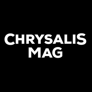 CHRYSALIS MAG