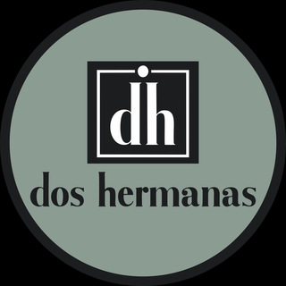 D.H| DOS HERMANAS BY ANNA