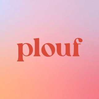PLOUF.PLAF
