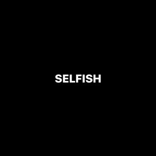 SELFISH BAG