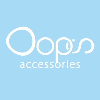 OOPS...IT’S ACCESSORIES