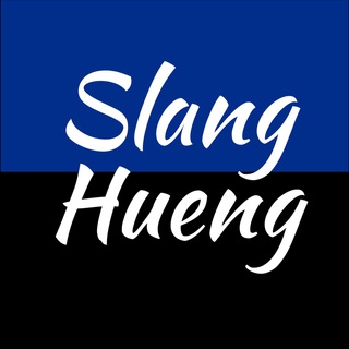 SLANG HUENG
