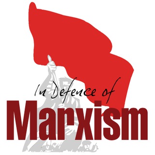 IN DEFENCE OF MARXISM