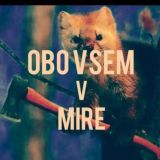 ОBO VSEM V MIRE