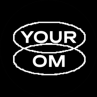 YOUR OM