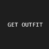 GET OUTFIT