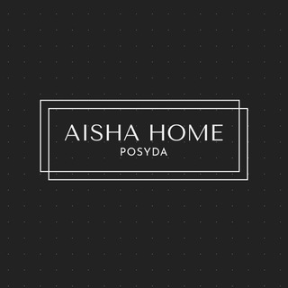 AISHA HOME