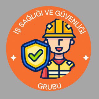 İŞ SAĞLIĞI VE İŞ GÜVENLİĞİ