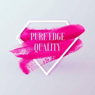 ＰＵＲＥ ＥＤＧＥ ＱＵＡＬＩＴＹ