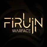 WARFACE FIRUIN