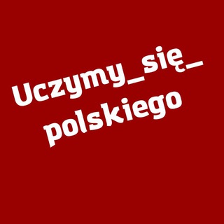 UCZYMY_SIE_POLSKIEGO_