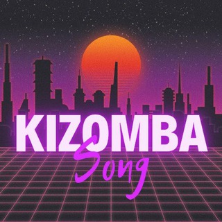 KIZOMBA SONG