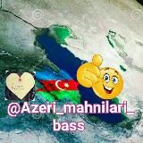 AZERI_MAHNILAR_BASS