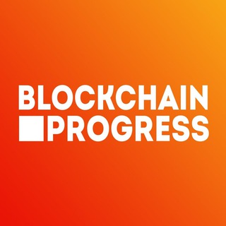 BLOCKCHAIN PROGRESS