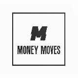 MONEY MOVES 