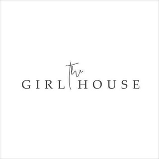 GIRL HOUSE