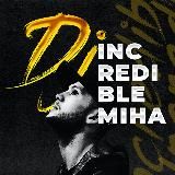 DJ INCREDIBLE MIHA OFFICAL CHANNEL