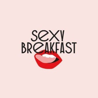 SEXY BREAKFAST