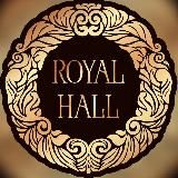 ROYAL HALL